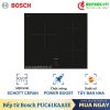 Bếp từ Bosch PUC61KAA5E