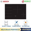 Bếp từ Bosch PXE875DC1E