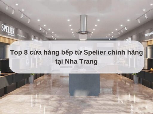 Bếp từ Spelier tại Nha Trang