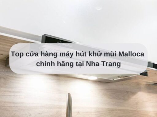 Máy hút khử mùi Malloca tại Nha Trang