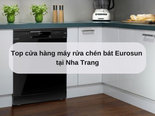 Máy rửa chén bát Eurosun tại Nha Trang