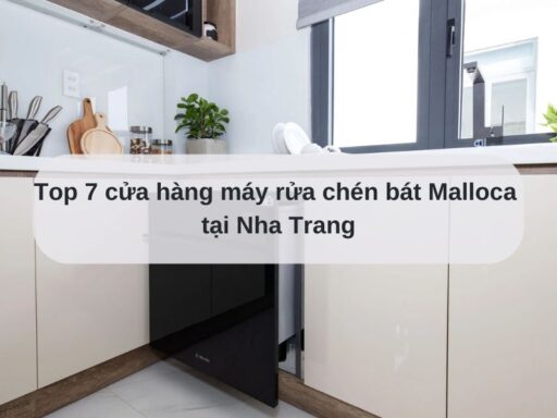 Máy rửa chén bát Malloca tại Nha Trang