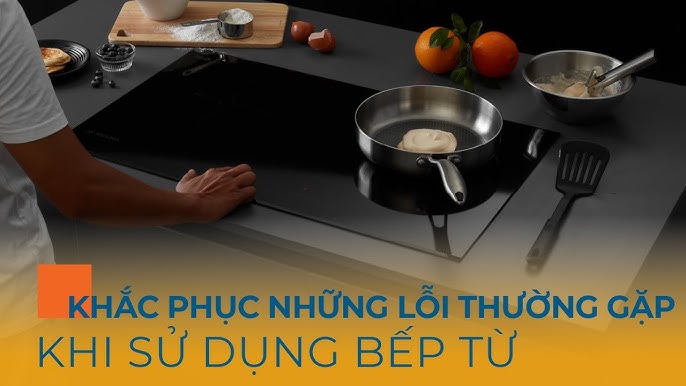 Các lỗi thường gặp trên bếp từ Malloca